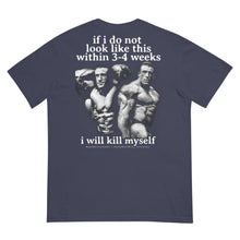 Load image into Gallery viewer, Grow Or Die / I Will Kill Myself - Heavyweight Tee | BC1230
