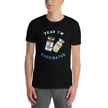 Load image into Gallery viewer, Yeah I&#39;m Vaccinated - Classic Tee | BC1060
