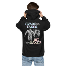 Load image into Gallery viewer, Evade Taxes Hit Maxes 2 - Hoodie | BC1204
